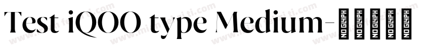 Test iQOO type Medium字体转换